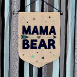 Canvas Sign | Mama Bear