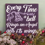 Wall Plaque | Every Time a Bell Rings